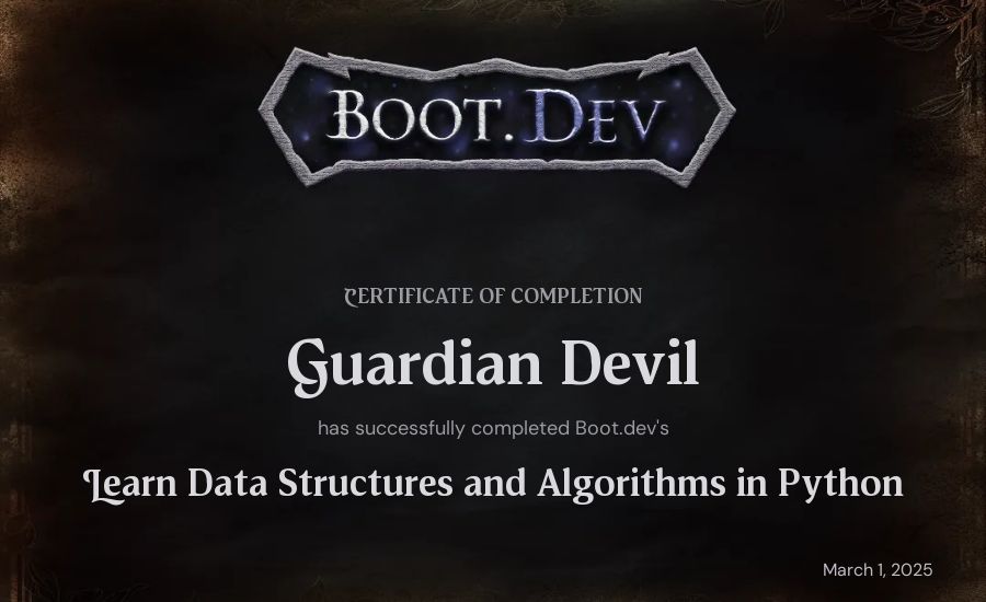 Guardian Devil's Boot.dev Learn Data Structures and Algorithms in Python certificate