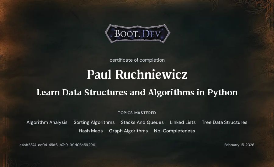 Paul Ruchniewicz's Boot.dev Learn Data Structures and Algorithms in Python certificate
