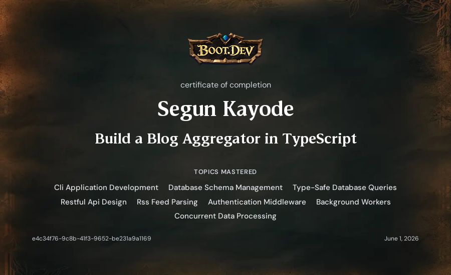 Segun Kayode's Boot.dev Build a Blog Aggregator in TypeScript certificate