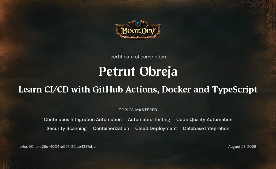 Petrut Obreja's Boot.dev Learn CI/CD with GitHub Actions, Docker and TypeScript certificate