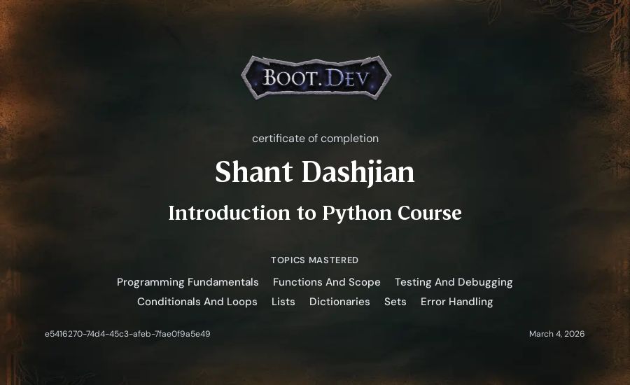 Shant Dashjian's Boot.dev Introduction to Python Course certificate