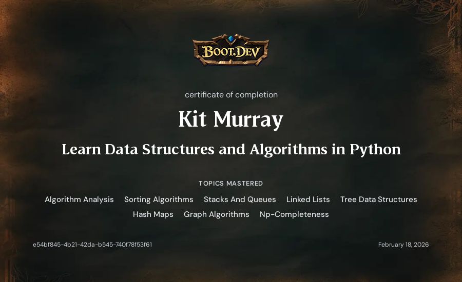 Kit Murray's Boot.dev Learn Data Structures and Algorithms in Python certificate