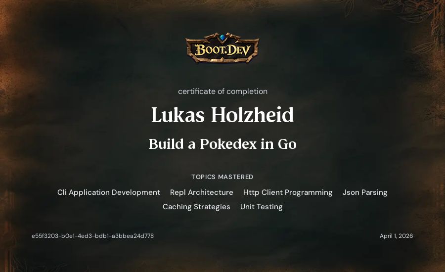 Lukas Holzheid's Boot.dev Build a Pokedex in Go certificate