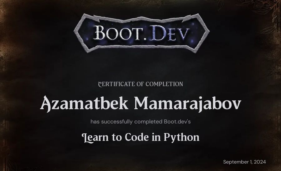 Azamatbek Mamarajabov's Boot.dev Introduction to Python Course certificate