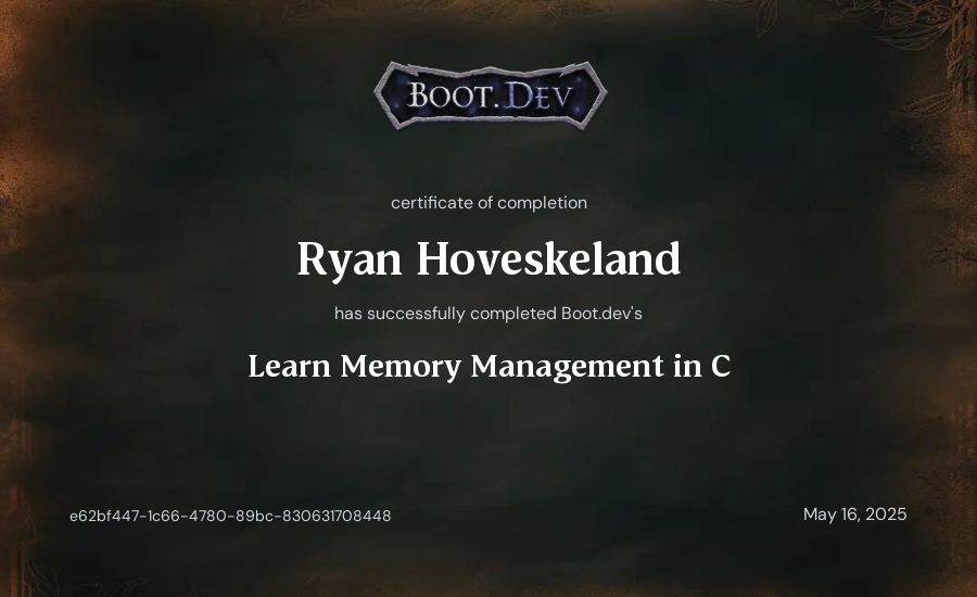 Ryan Hoveskeland's Boot.dev Learn Memory Management in C certificate