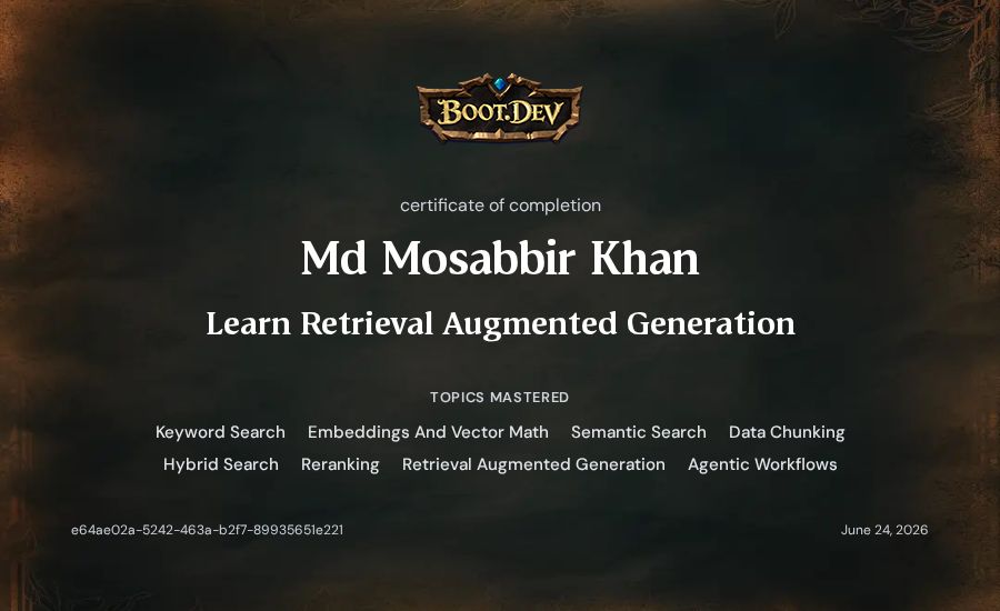 Md Mosabbir Khan's Boot.dev Learn Retrieval Augmented Generation certificate