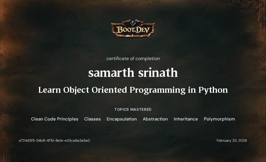 samarth srinath's Boot.dev Learn Object Oriented Programming in Python certificate