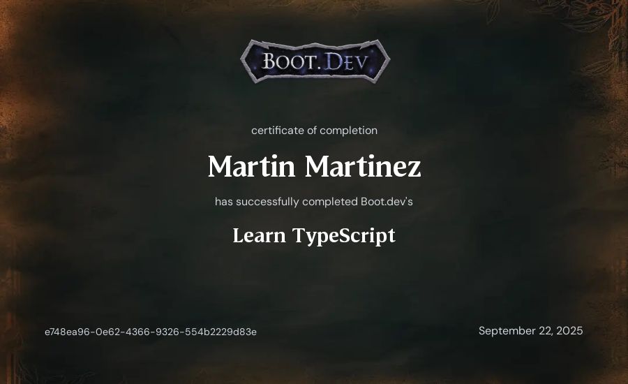 Martin Martinez's Boot.dev Learn TypeScript certificate