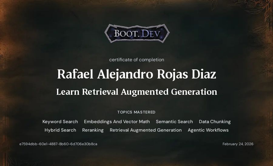 Rafael Alejandro Rojas Diaz's Boot.dev Learn Retrieval Augmented Generation certificate