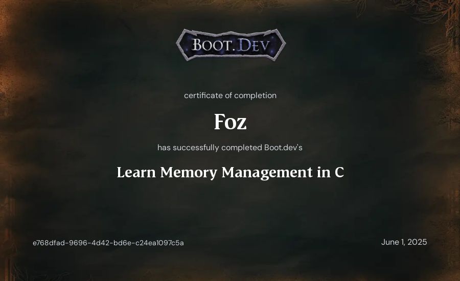 Foz's Boot.dev Learn Memory Management in C certificate