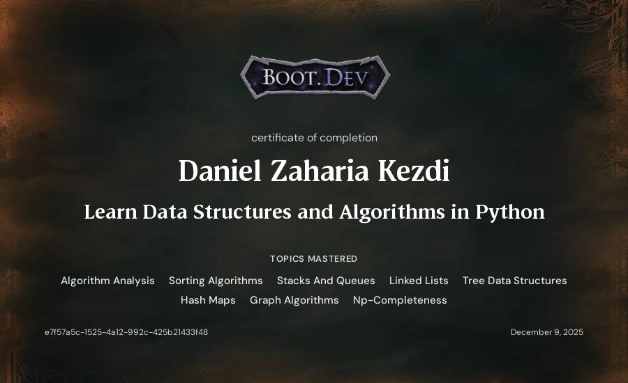 Daniel Zaharia Kezdi's Boot.dev Learn Data Structures and Algorithms in Python certificate