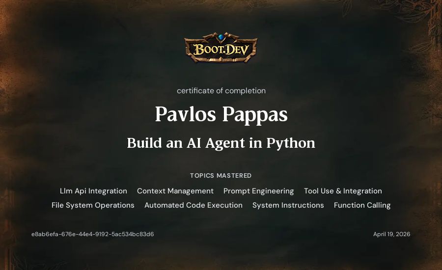 Pavlos Pappas's Boot.dev Build an AI Agent in Python certificate