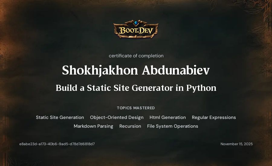 Shokhjakhon Abdunabiev's Boot.dev Build a Static Site Generator in Python certificate