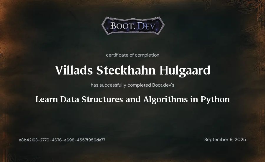 Villads Steckhahn Hulgaard's Boot.dev Learn Data Structures and Algorithms in Python certificate