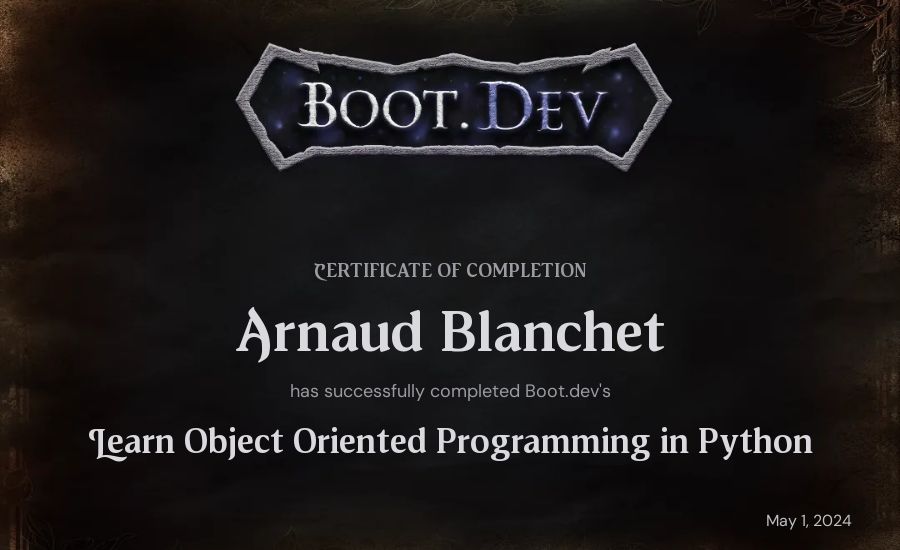 A Blanchet's Boot.dev Learn Object Oriented Programming in Python certificate