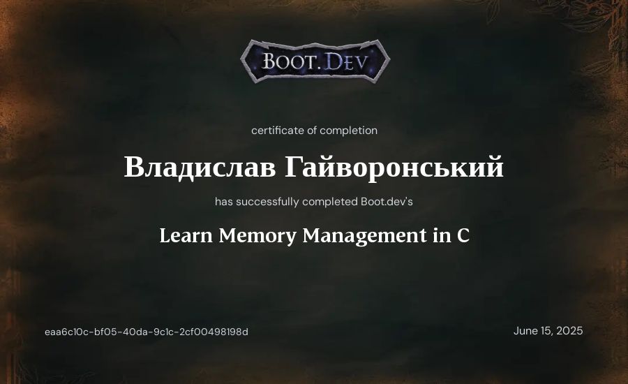 Владислав Гайворонський's Boot.dev Learn Memory Management in C certificate
