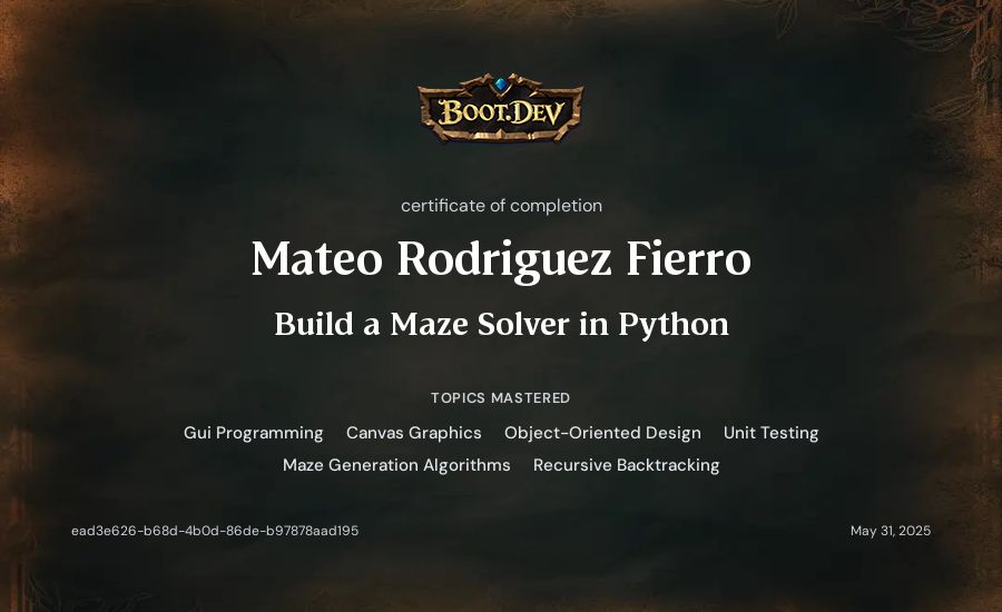 Mateo Rodriguez Fierro's Boot.dev Build a Maze Solver in Python certificate