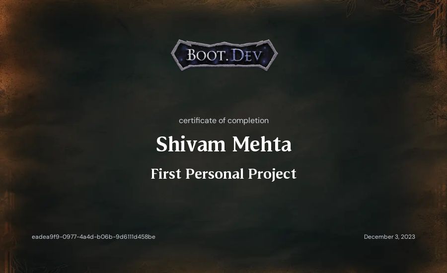 Shivam Mehta's Boot.dev First Personal Project certificate