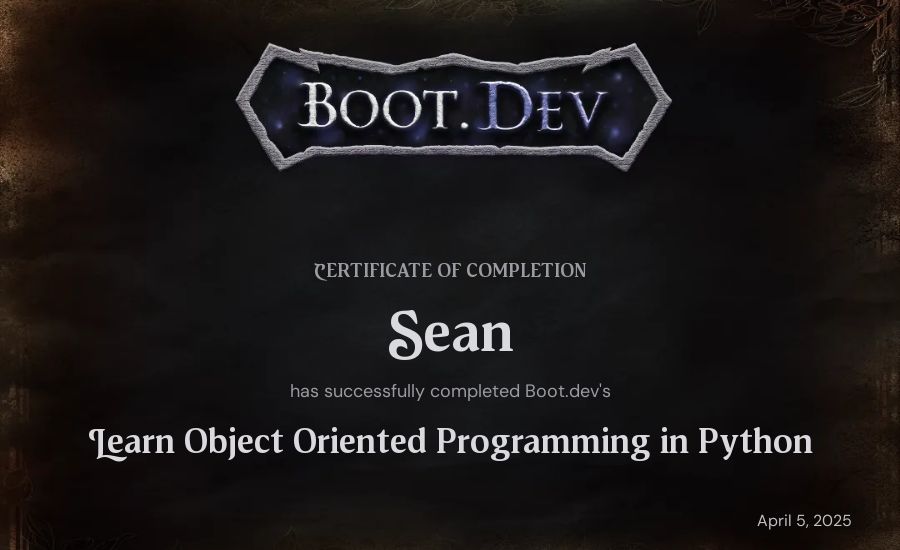 Sean's Boot.dev Learn Object Oriented Programming in Python certificate