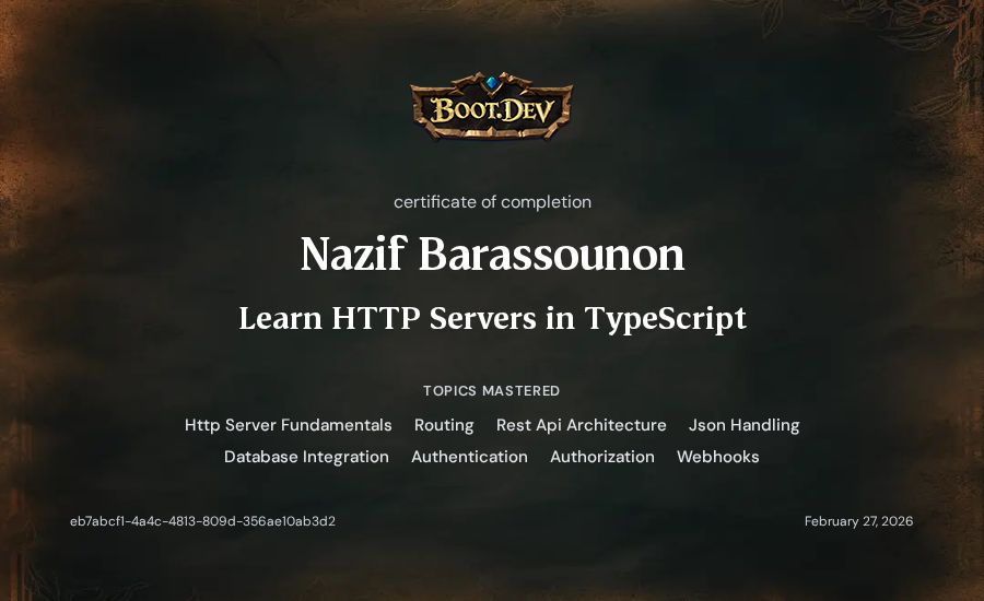 Nazif Barassounon's Boot.dev Learn HTTP Servers in TypeScript certificate