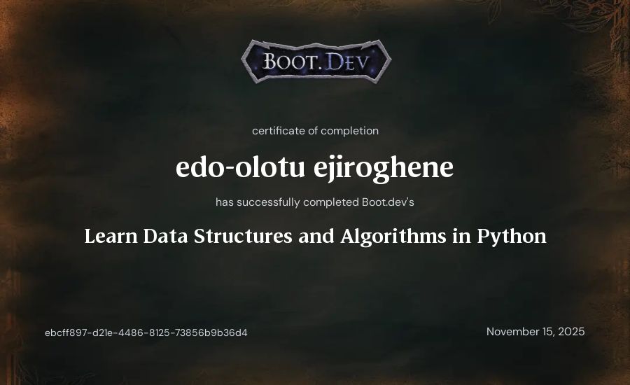 edo-olotu ejiroghene's Boot.dev Learn Data Structures and Algorithms in Python certificate