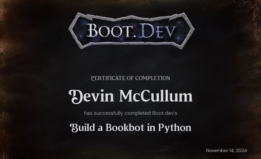 Devin McCullum's Boot.dev Build a BookBot in Python certificate