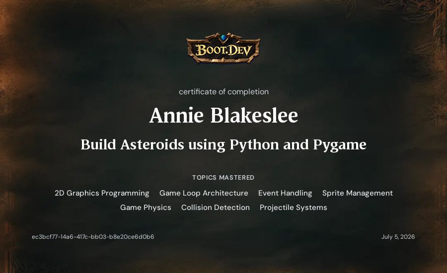 Annie Blakeslee's Boot.dev Build Asteroids using Python and Pygame certificate