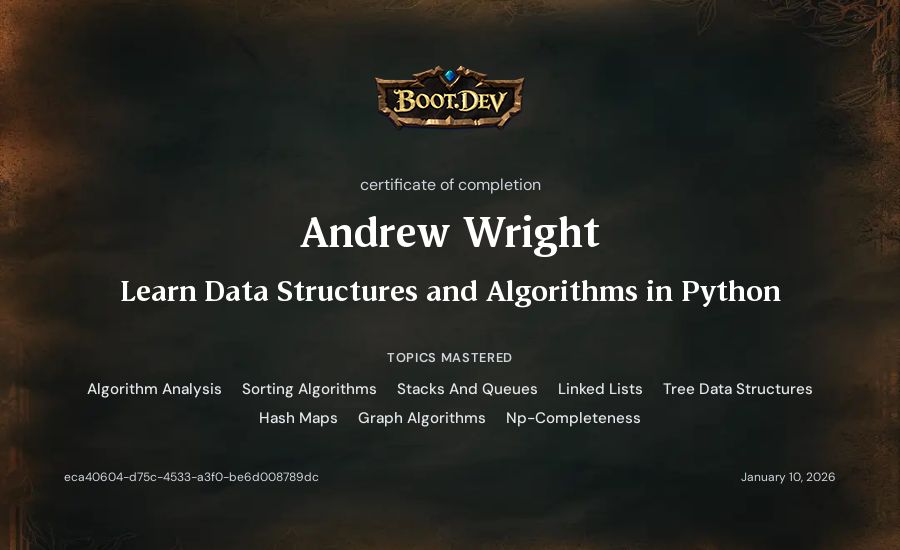 Andrew Wright's Boot.dev Learn Data Structures and Algorithms in Python certificate