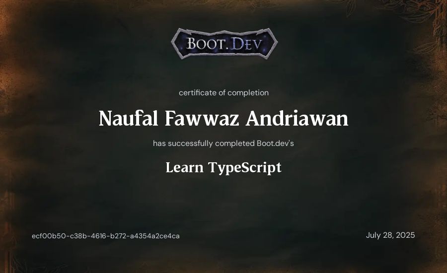Naufal Fawwaz Andriawan's Boot.dev Learn TypeScript certificate