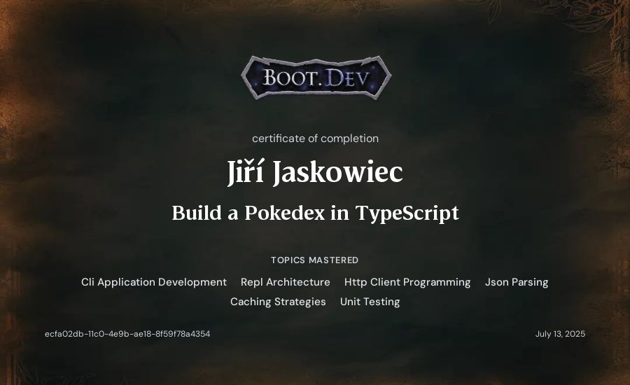 Jiří Jaskowiec's Boot.dev Build a Pokedex in TypeScript certificate