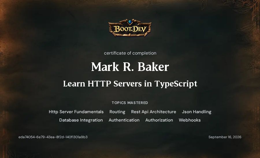 Mark R. Baker's Boot.dev Learn HTTP Servers in TypeScript certificate