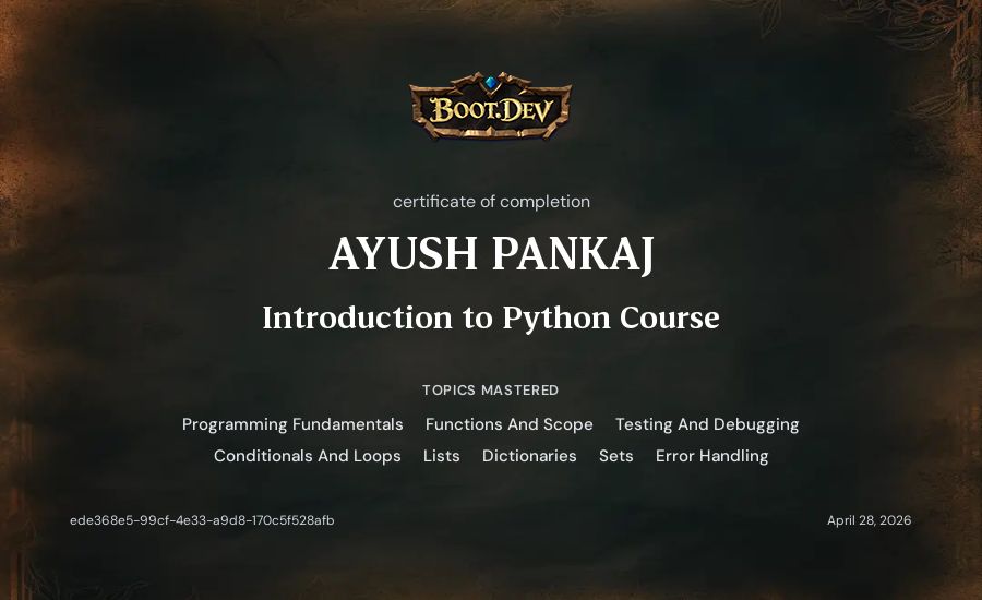 AYUSH PANKAJ's Boot.dev Introduction to Python Course certificate