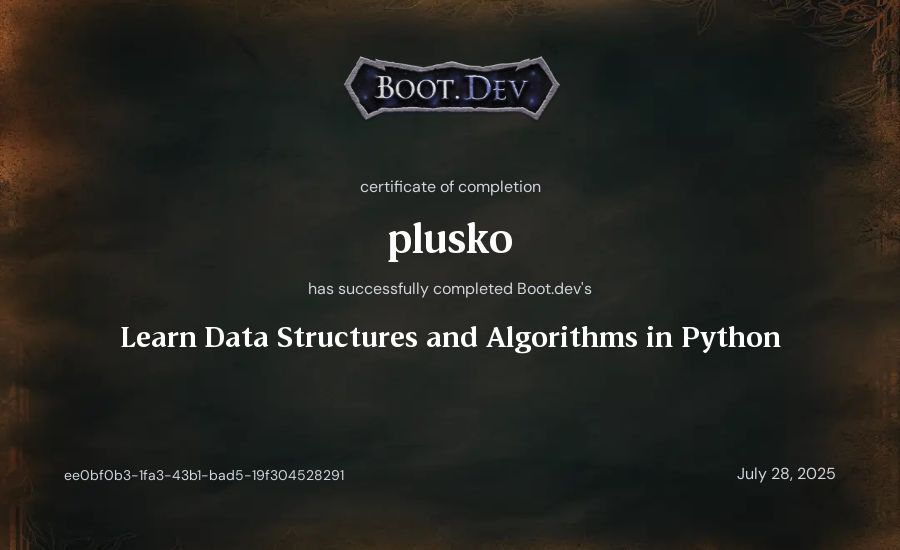 plusko's Boot.dev Learn Data Structures and Algorithms in Python certificate