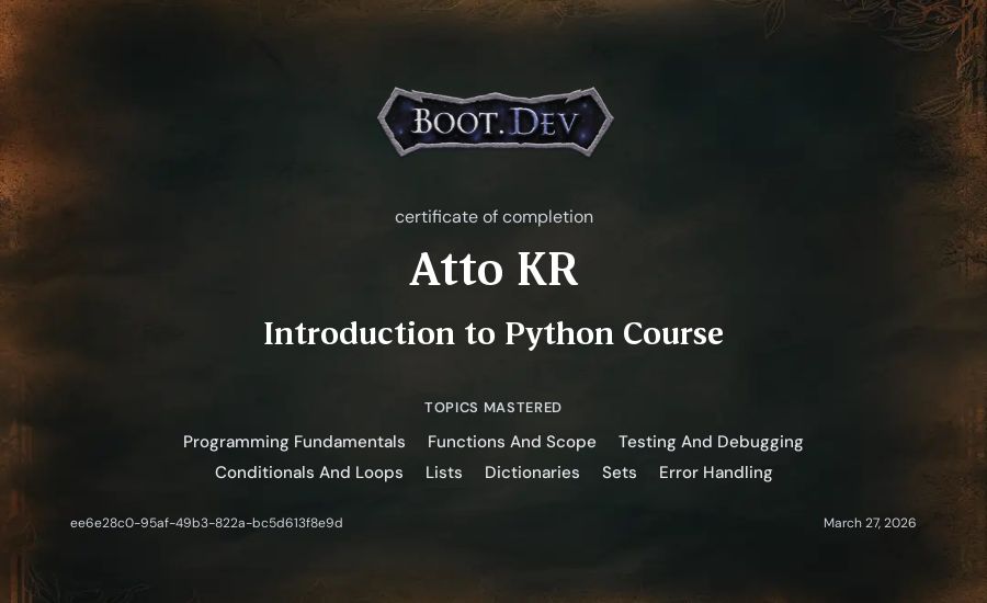 Atto KR's Boot.dev Introduction to Python Course certificate
