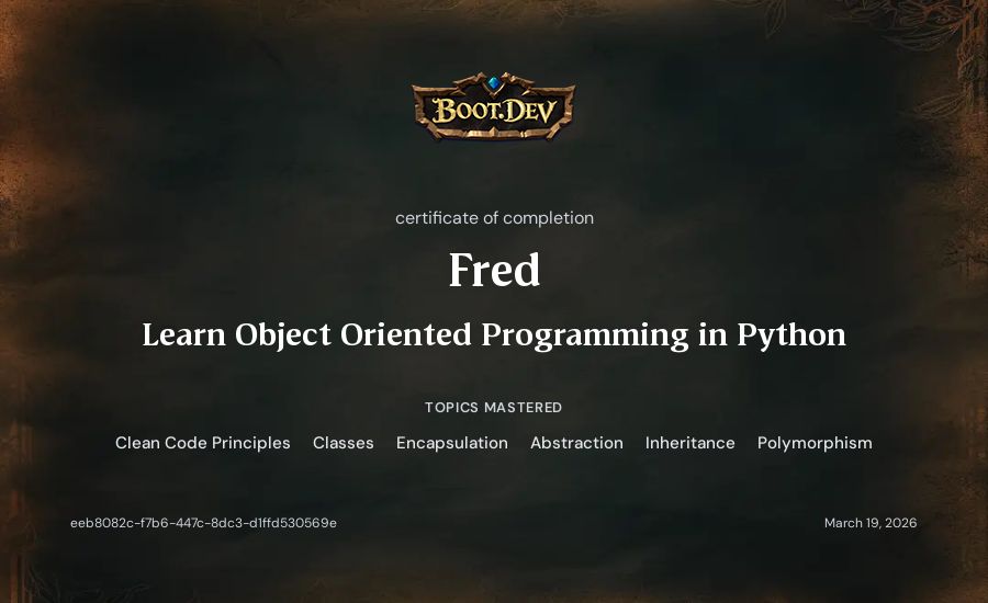 Fred's Boot.dev Learn Object Oriented Programming in Python certificate