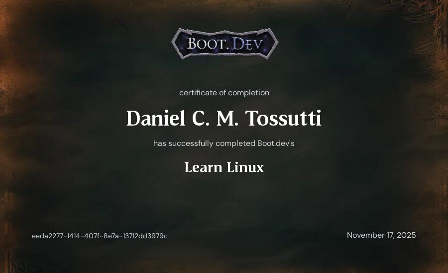 Daniel C. M. Tossutti's Boot.dev Learn Linux certificate
