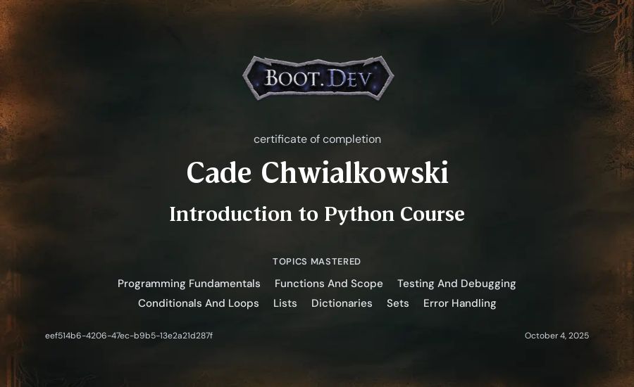 Cade Chwialkowski's Boot.dev Introduction to Python Course certificate