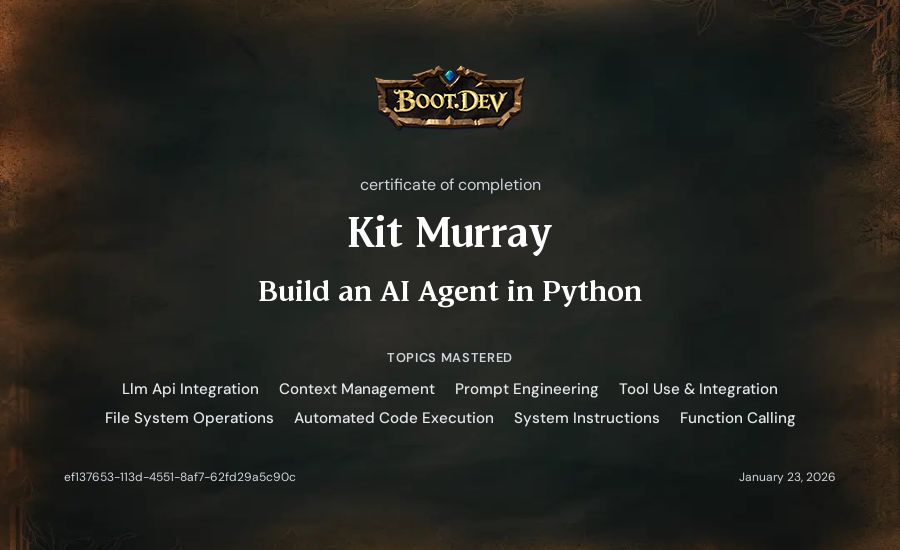Kit Murray's Boot.dev Build an AI Agent in Python certificate