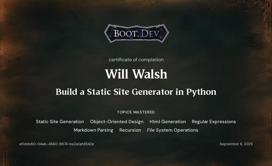 Will Walsh's Boot.dev Build a Static Site Generator in Python certificate