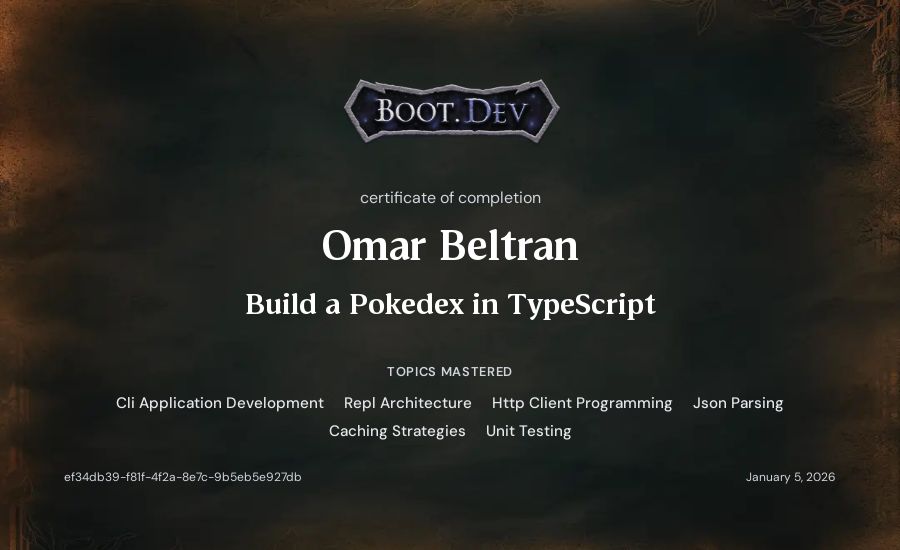 Omar Beltran's Boot.dev Build a Pokedex in TypeScript certificate