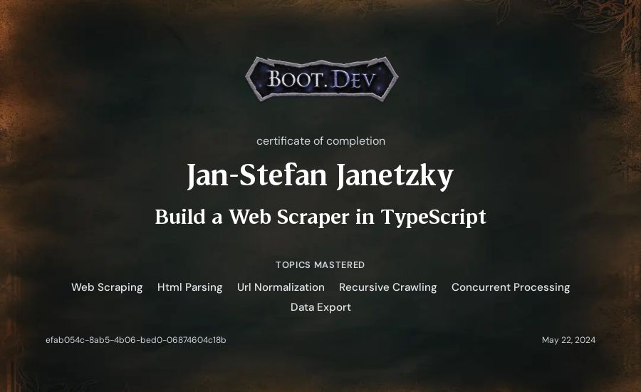 Jan-Stefan Janetzky's Boot.dev Build a Web Scraper in TypeScript certificate