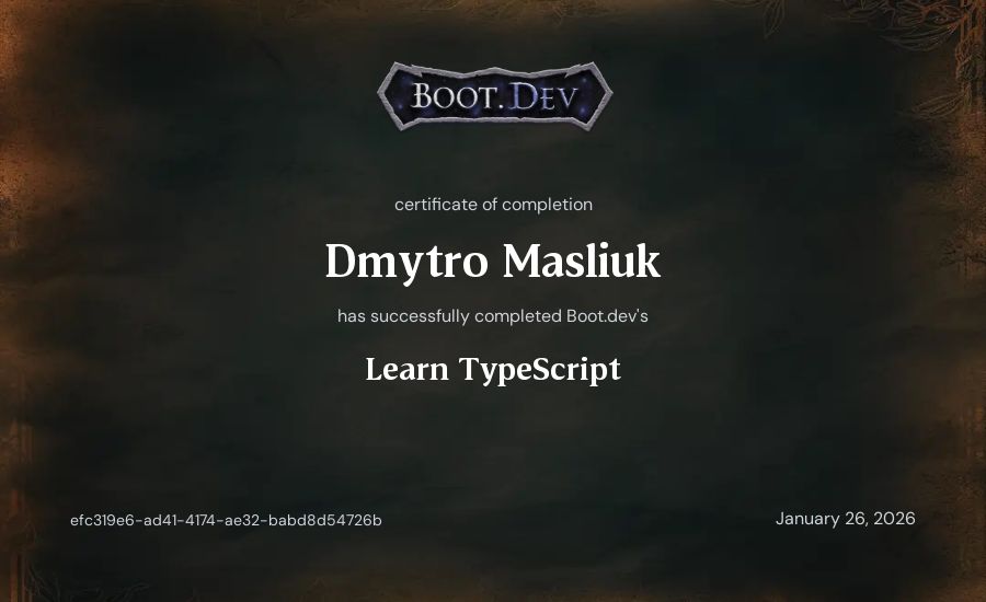 Dmytro Masliuk's Boot.dev Learn TypeScript certificate