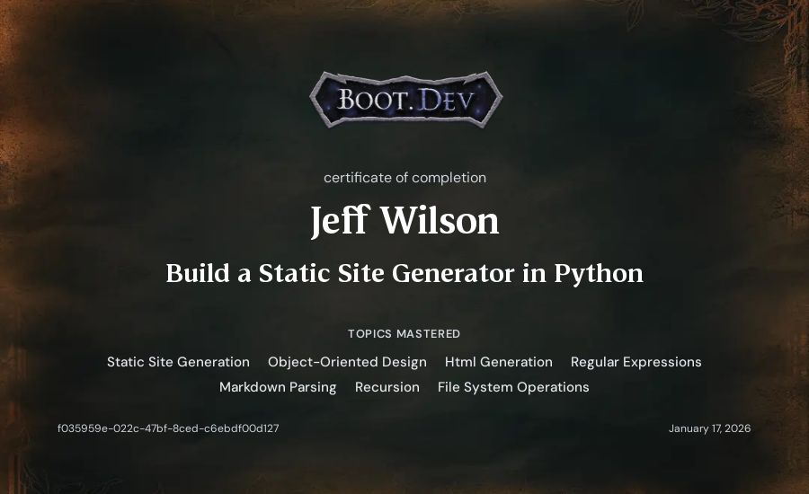 Jeff Wilson's Boot.dev Build a Static Site Generator in Python certificate
