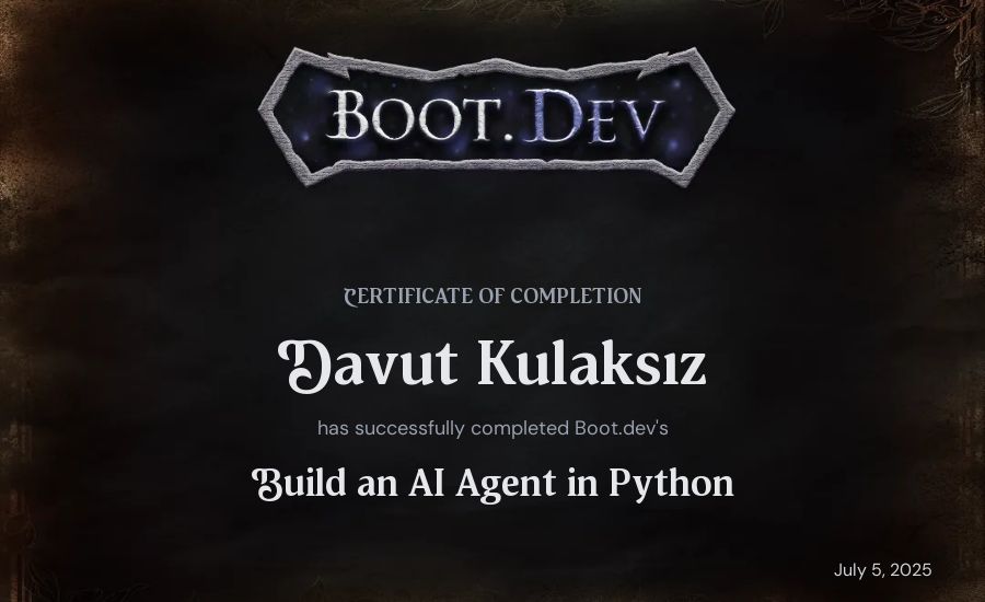 Davut Kulaksız's Boot.dev Build an AI Agent in Python certificate