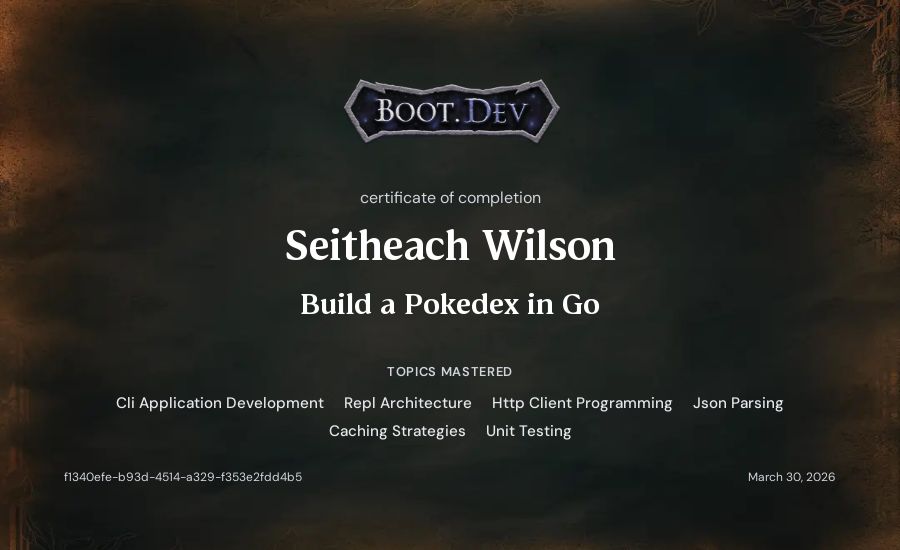 Seitheach Wilson's Boot.dev Build a Pokedex in Go certificate