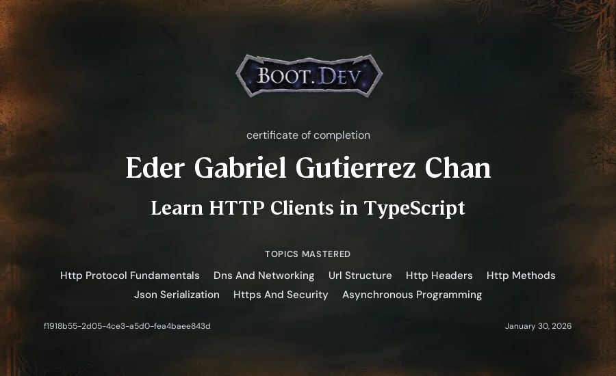 Eder Gabriel Gutierrez Chan's Boot.dev Learn HTTP Clients in TypeScript certificate