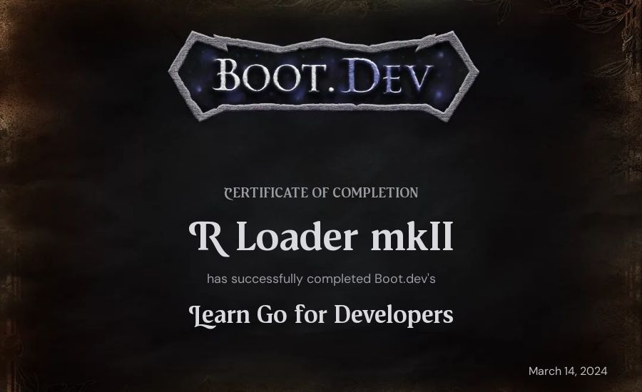 R Loader mkII's Boot.dev Learn Go certificate