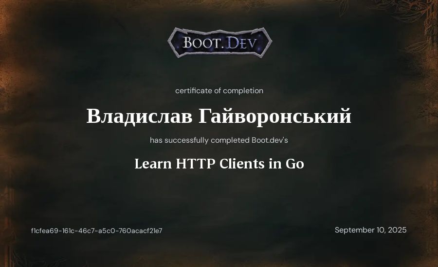 Владислав Гайворонський's Boot.dev Learn HTTP Clients in Go certificate