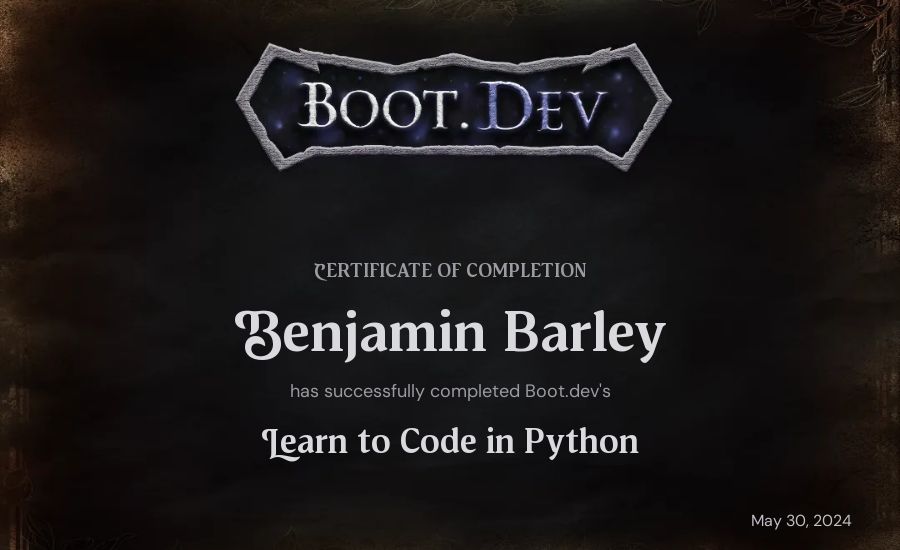 Benjamin Barley's Boot.dev Introduction to Python Course certificate