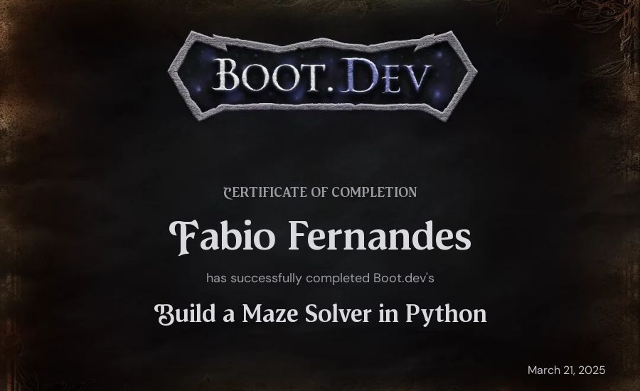 Fabio Fernandes's Boot.dev Build a Maze Solver in Python certificate